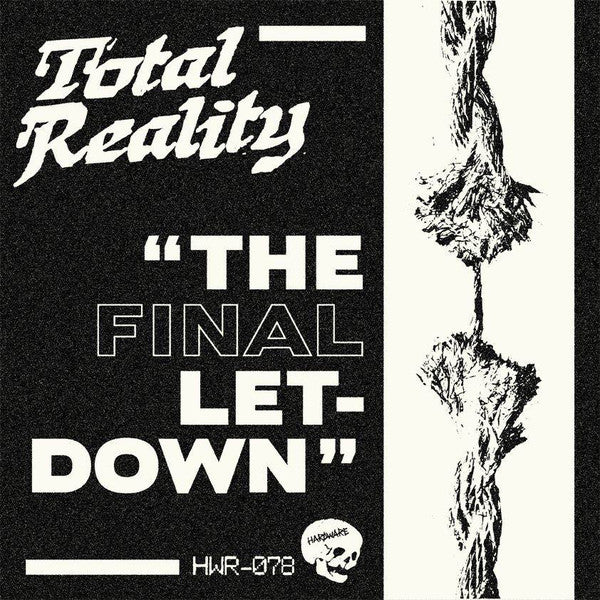 Total Reality : The Final Letdown (7", EP)