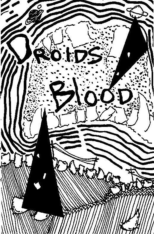 Droids Blood : Droids Blood (Cass, Album)