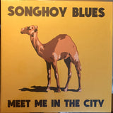 Songhoy Blues : Meet Me In The City  (12", EP, Yel)