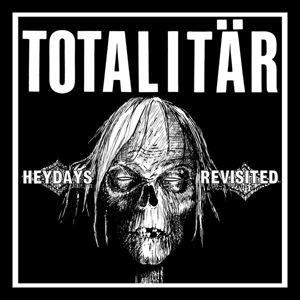 Totalitär : Heydays Revisited (7", EP)