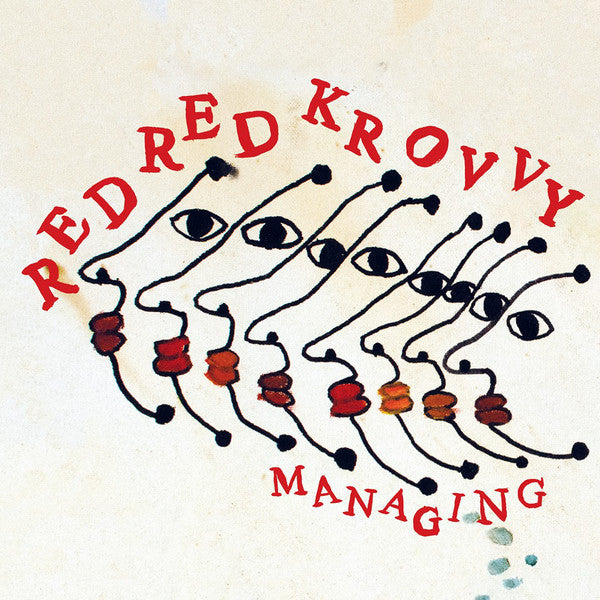 Red Red Krovvy : Managing (LP)