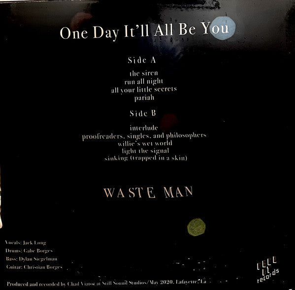 Waste Man : One Day It'll All Be You (LP, Album)