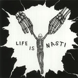 Nasti (2) : Life Is Nasti (12")