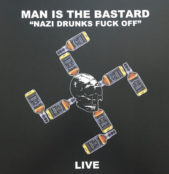 Man Is The Bastard / Man Is The Bastard Noise* : Nazi Drunks Fuck Off Live / Native American Live (LP, Ltd, Pic, RE)