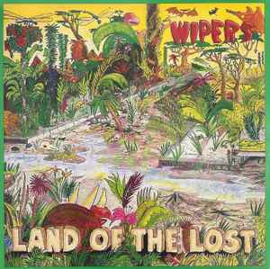 Wipers : Land Of The Lost (LP, Album, Ltd, RE, Yel)