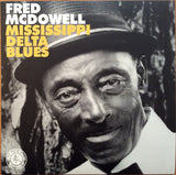 FRED MCDOWELL MISSISSIPPI DELTA BLUES