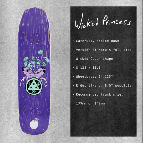 WELCOME NORA VASCONCELLOS SOIL ON WICKED PRINCESS SHAPE DECK 8.25
